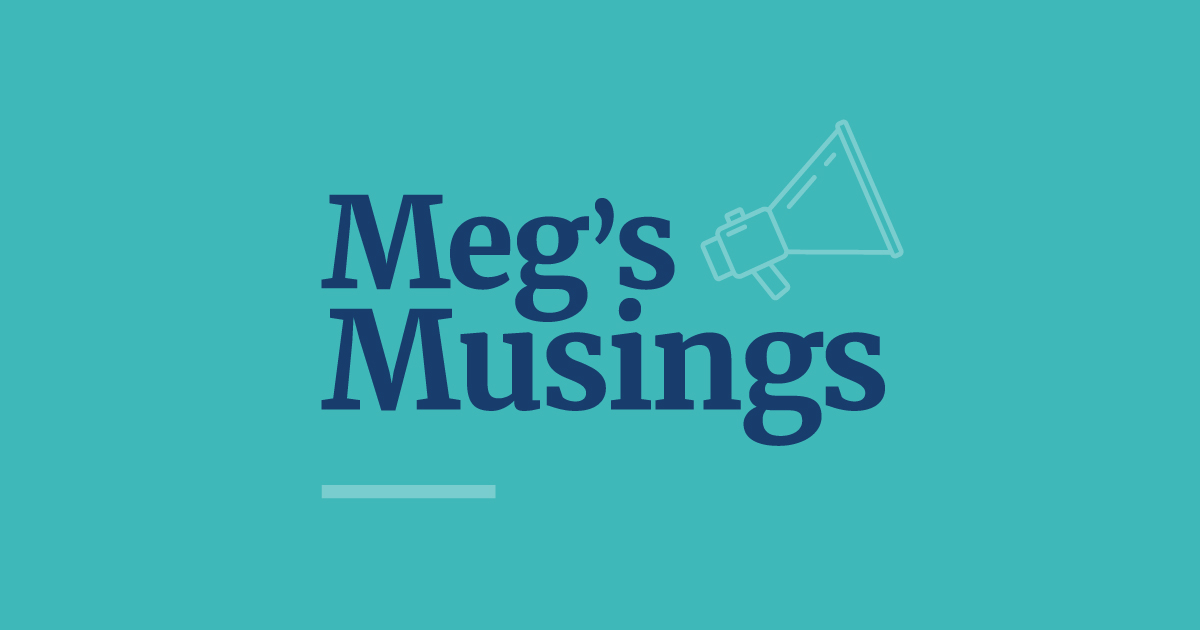 Meg's Musings - February 2025